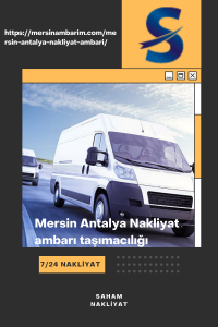 Mersin Antalya Nakliyat ambarı