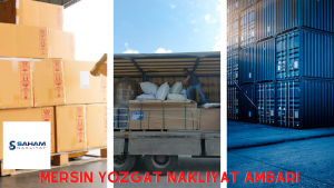 Mersin Yozgat Nakliyat Ambarı